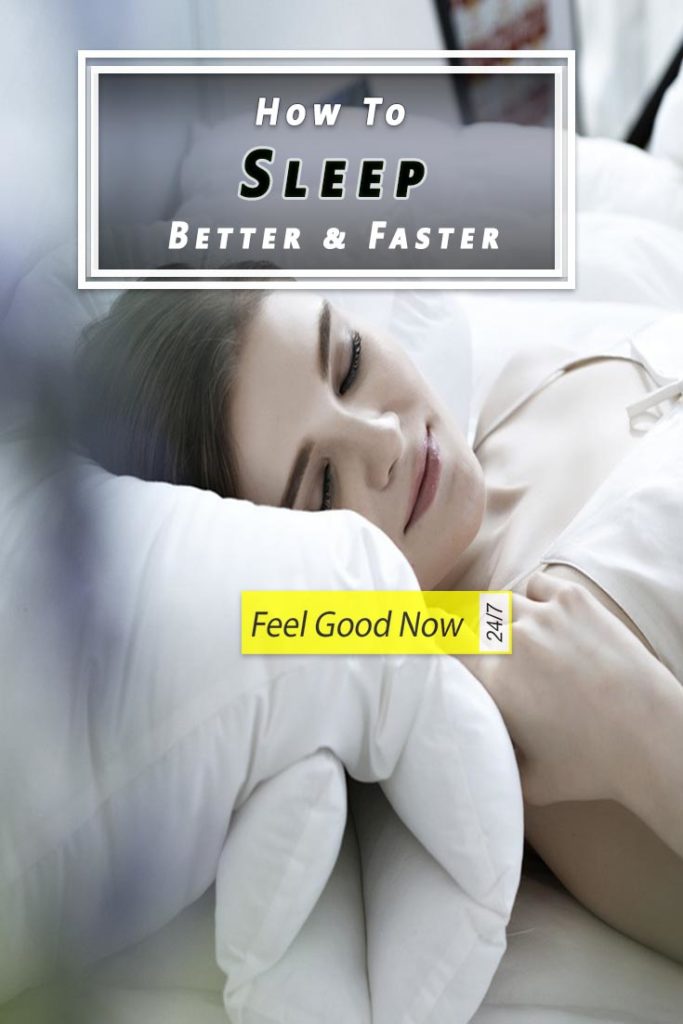 13 Quick Tips to Sleep Better and Faster at Night